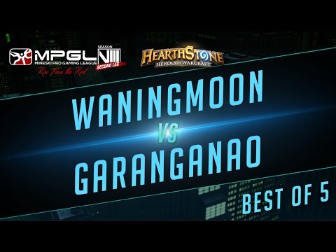 WaningMoon vs Garanganao - Mineski Pro Gaming League S8 Hearthstone - Groupstage - Bo5