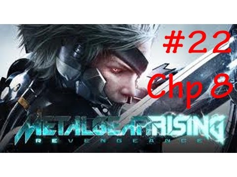 Metal Gear Rising Revengeance Walkthrough 22 Chapter R-07 FINAL FIGHT! ARMSTRONG!! Let's Play
