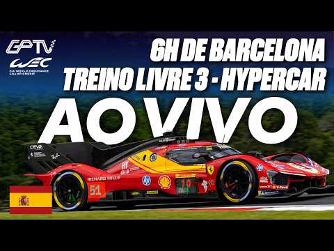 🔴AO VIVO: 6H DE BARCELONA | TREINO LIVRE 3 HIPERCARROS COM IMAGENS | FIA WEC 2026 | 7ª ETAPA