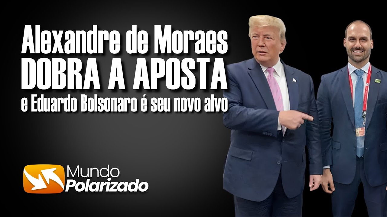Xandão DOBRA A APOSTA e Eduardo Bolsonaro é seu NOVO ALVO!