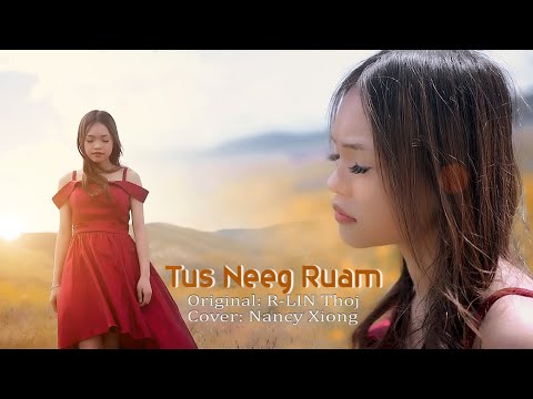 tus neeg ruam cover by nancy xiong