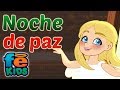 Noche De Paz, Juana, Villancico Animado - Fe Kids