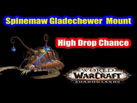 How to Get the Spinemaw Gladechewer Mount ~ 93% Drop Rate
