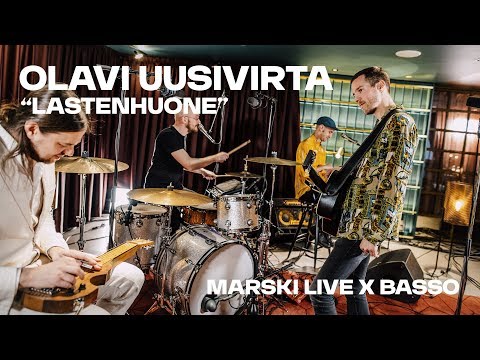 Olavi Uusivirta - "Lastenhuone" // Marski Live x Basso