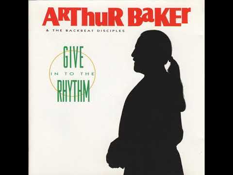 Arthur Baker & The Backbeat Disciples - I.O.U