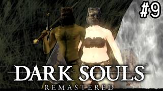 【ゆっくり実況】変な五人組によるダークソウル #9【DARK SOULS remastered】