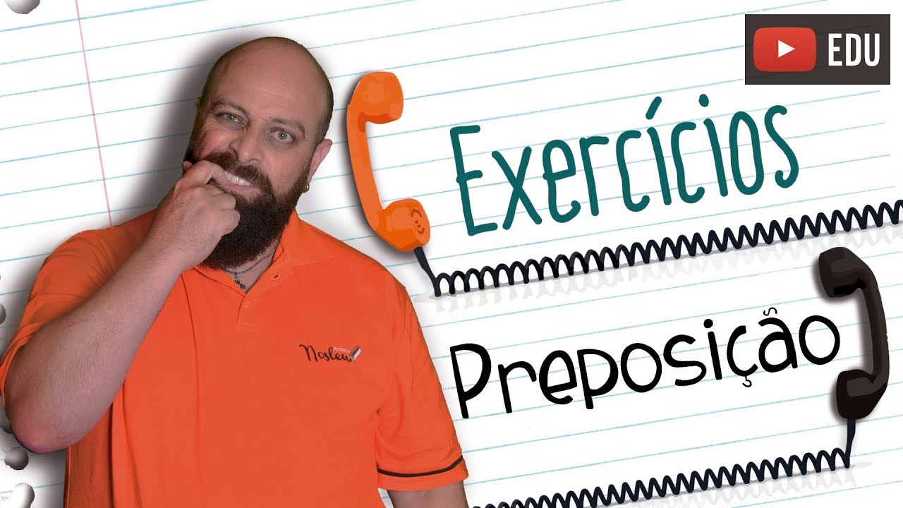 Exercícios de Preposição feat. Ivys Urquiza (Física Total)[Prof Noslen]