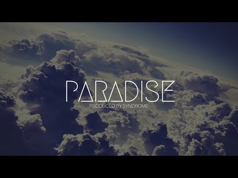 Emotional Guitar Rap Beat / Paradise (Prod. By Syndrome)