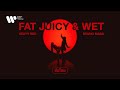 Sub Thai Fat Juicy Wet Sexyy Red Bruno Mars