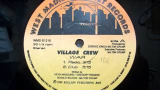 Village Crew - War (Radio) (1989)
