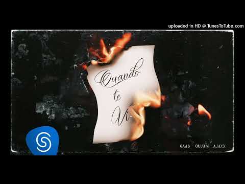 Gaab, Oruam Prod Ajaxx – Quando Te Vi
