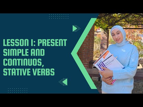 Lesson 1: Present Simple and Continuous, Stative verbs. Destination B1 - Unit 1