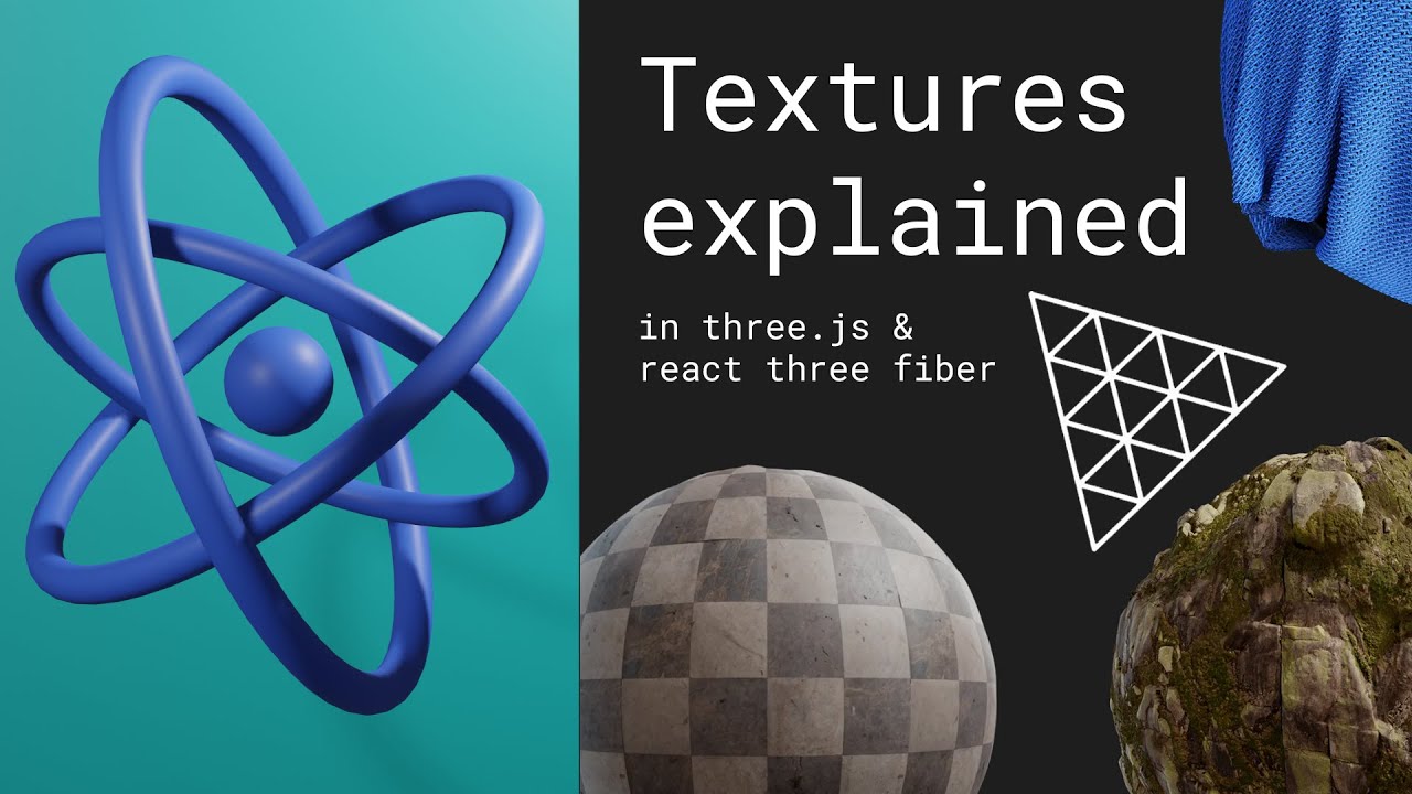 React Three Fiber & Three.js - Textures Explained