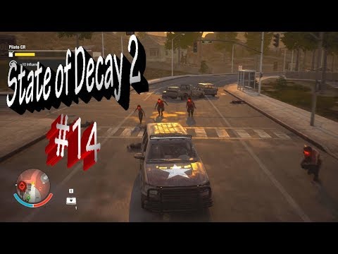 State of Decay 2 - Let's Play 14 - Infested Heart, Juggernauts, and a Stuck Vehicle