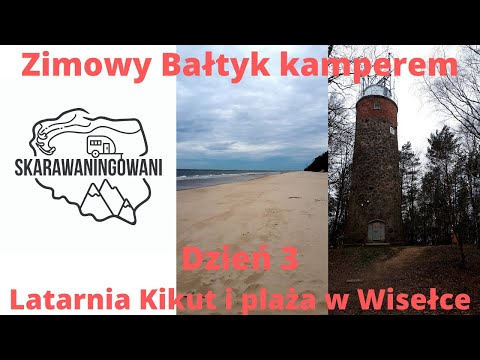 Kikut i plaża w Wisełce