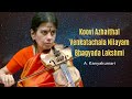 Bhagyada Lakshmi Baramma On Carnatic Violin By Vid Kanyakumari