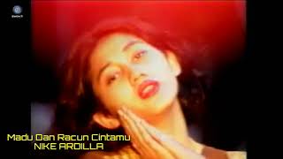 Download lagu NIKE ARDILLA -  Madu Dan Racun Cintamu mp3