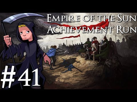 Crusader Kings 2 | Empire of the Sun Achievement Run | Livestream Part 41