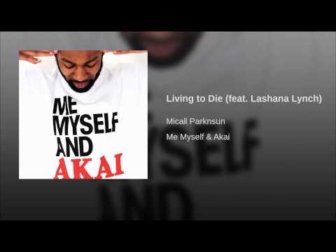 Living to Die (feat. Lashana Lynch)