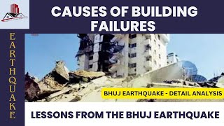 Causes of Building Failures: Lessons from the Bhuj Earthquake | Hindi #bhuj #seismology #earthquake
