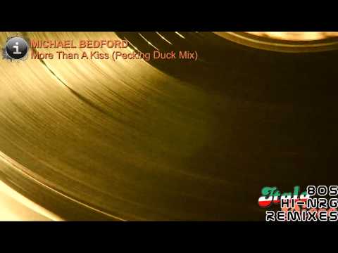 Michael Bedford - More Than A Kiss (Pecking Duck Mix) [HD, HQ]