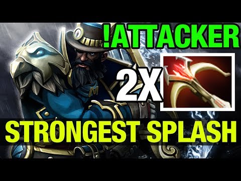 STRONGEST SPLASH OF DOTA 2 - !ATTACKER