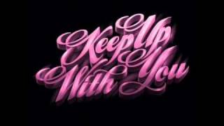 Teenage Bad Girl - Keep Up With You (Original Mix)