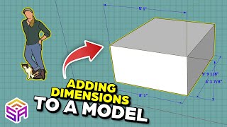 Adding Dimensions In SketchUp