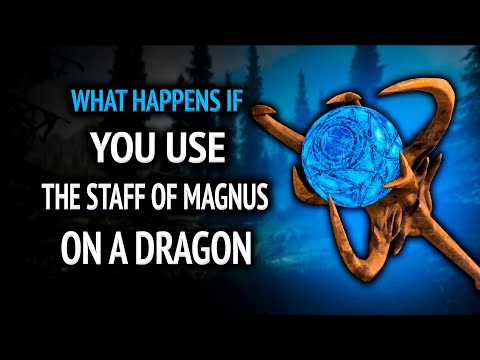 Skyrim ٠ What Happens If You Use The Staff Of Magnus On A Dragon
