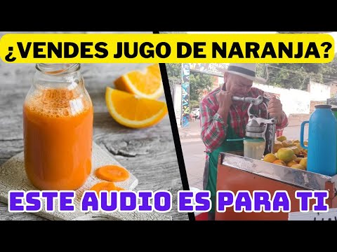 📢AUDIO para vender JUGO DE NARANJA 🍊🥤