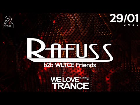 Rafuss b2b WLTCE Friends  LIVE @ We Love Trance CE040 - B2B Stage (29-01-2022 - 2Progi - Poznan)