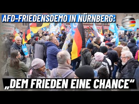 AfD-Friedensdemo in Nürnberg: „Dem Frieden eine Chance“