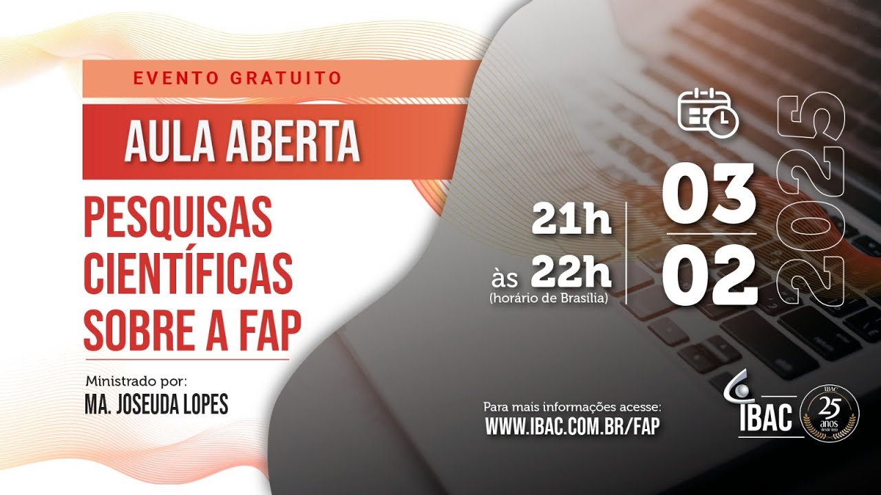 Aula aberta - Pesquisas científicas sobre a FAP