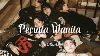 Download lagu NCT DREAM FMV || PECINTA WANITA☆ mp3