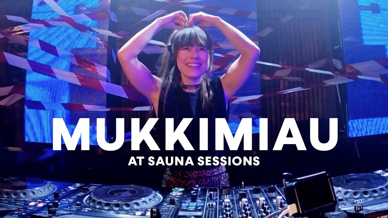 Mukkimiau - Sauna Sessions
