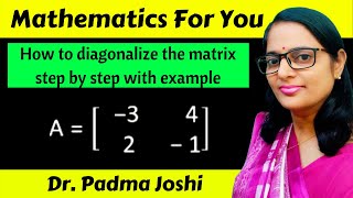Diagonalization of matrices 2x2 | How to diagonalize the matrix with example | Linear algebra
