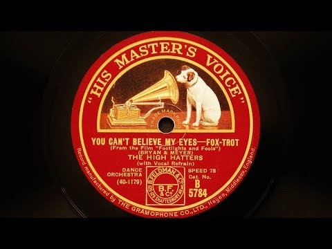 The High Hatters - You Can't Believe My Eyes