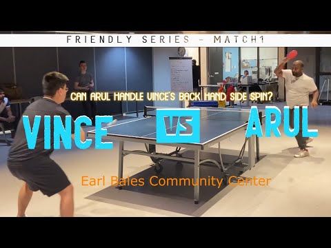 Vincent vs Arul - Friendly Series Match 1 @Earl Bales Community Center