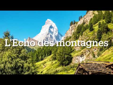 L’écho des montagnes