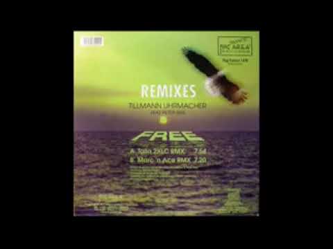 Tillmann Uhrmacher f. Peter Ries - Free - Talla 2XLC Remix