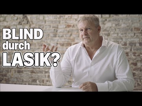 BLIND vom Augenlasern?! LASIK-Experte klärt auf!