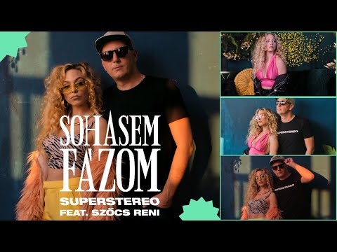 SuperStereo feat. Szőcs Reni - Sohasem fázom ( Official video )