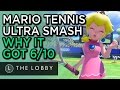 Why Mario Tennis: Ultra Smash Got 6/10 - The Lobby