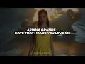 Ariana Grande Hate That I Made You Love Me Sub Español Lyrics Letras