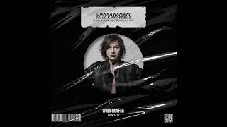 Gianna Nannini - Bello e Impossibile (Skar &amp; Manfree Bootleg)