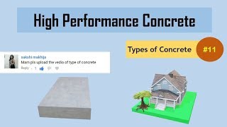 What is High Performance Concrete? || Types of Concrete #11