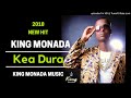 King Monada Kea Dura New Hit 2018