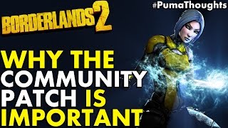 Why the Borderlands 2 Community Patch is Important! (Weapon Mod Gameplay) #PumaThoughts