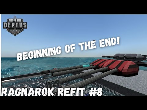Ragnarok Approaches | Ragnarok Refit Ep. 8 From The Depths