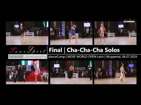 danceComp 2019 | WDSF WORLD OPEN Latin | Final | Cha-Cha-Cha Solos